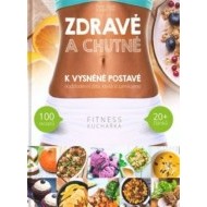 Zdravě a chutně k vysněné postavě - cena, porovnanie