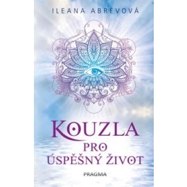 Kouzla pro úspěšný život