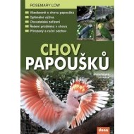 Chov papoušků - chovatelská příručka - cena, porovnanie