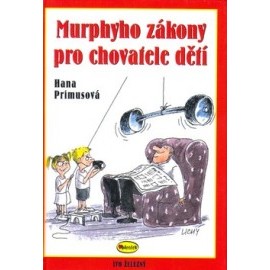 Murphyho zákony pro chovatele dětí