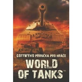 Gottwyho příručka pro hráče World of Tanks