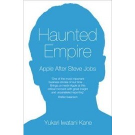 Haunted Empire: Apple After Steve Jobs