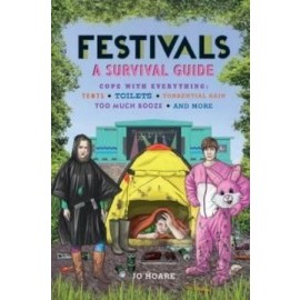 Festivals - A Survival Guide