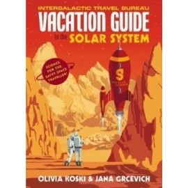 The Vacation Guide to the Solar System