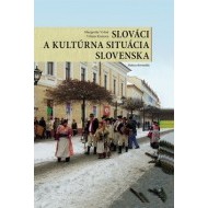 Slováci a kultúrna situácia Slovenska - cena, porovnanie