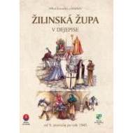 Žilinská župa v dejepise - cena, porovnanie