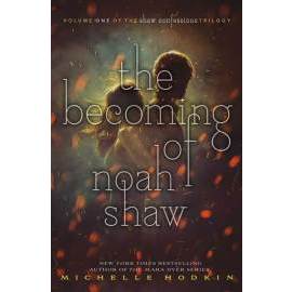 The Becoming Of Noah Shaw