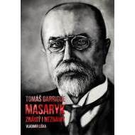 Tomáš Garrigue Masaryk: známý i neznámý - cena, porovnanie