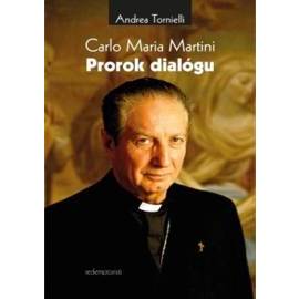 Carlo Maria Martini - Prorok dialógu