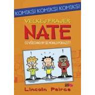 Velkej frajer Nate Co by se všechno mohlo pokazit? - cena, porovnanie