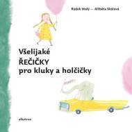 Všelijaké řečičky pro kluky a holčičky - cena, porovnanie