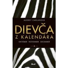 Dievča z kalendára 4 - október, november, december