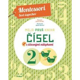 Moja prvá kniha čísel (Montessori: Svet úspechov)