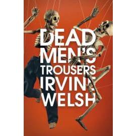 Dead Mens Trousers