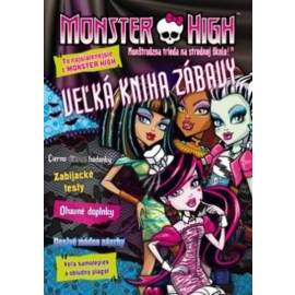 Monster High Veľká kniha zábavy
