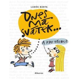 Dnes má svátek...