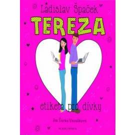 Tereza - Etiketa pro dívky - CDmp3 (Čte Šárka Vaculíková)