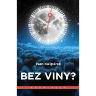 Bez viny? - cena, porovnanie