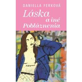 Láska a iné pobláznenia