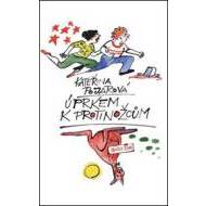 Úprkem k protinožcům - cena, porovnanie