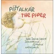 Píšťalkár The Piper - cena, porovnanie
