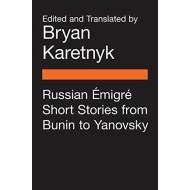 Russian Emigre Short Stories from Bunin to Yanovsky - cena, porovnanie
