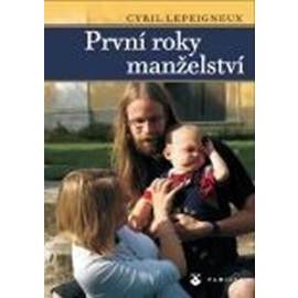 První roky manželství