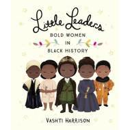 Little Leaders: Bold Women in Black History - cena, porovnanie