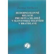 Hudobno-slovné relácie pre deti a mládež v slovenskej televízii v Bratislave - cena, porovnanie