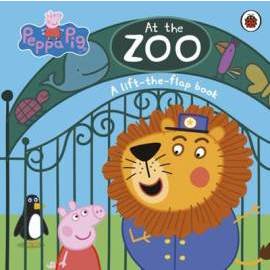 Peppa Pig: At the Zoo: A Lift-the-Flap Book