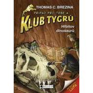 Klub Tygrů Hřbitov dinosaurů - cena, porovnanie