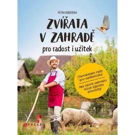 Zvířata v zahradě - pro radost i užitek