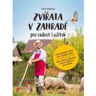 Zvířata v zahradě - pro radost i užitek - cena, porovnanie