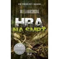 Hra na smrť (Kim Stonová 4) - cena, porovnanie