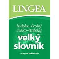 Italsko-český česko-italský velký slovník...nejen pro překladatele - cena, porovnanie