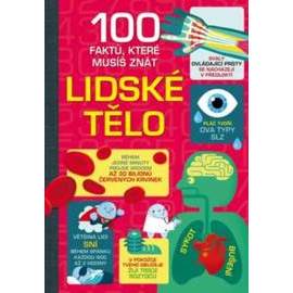 100 faktů, které musíš znát Lidské tělo