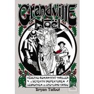Grandville 4: Noël - cena, porovnanie