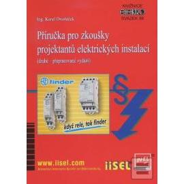 Příručka pro zkoušky projektantů elektrických instalací (druhé - přepracované vydání)