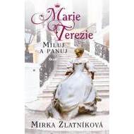 Marie Terezie - Miluj a panuj - cena, porovnanie
