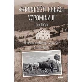 Krkonošští rodáci vzpomínají