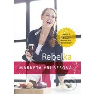 Rebelka - 75 receptů, originální pivní kuchařka nejen pro muže - cena, porovnanie