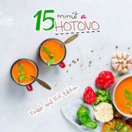 15 minút a hotovo - cena, porovnanie