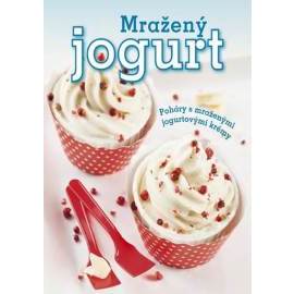 Mražený jogurt - Poháry s mraženými jogurtovými krémy