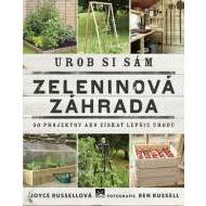 Urob si sám: Zeleninová záhrada, 30 projektov ako získať lepšiu úrodu - cena, porovnanie