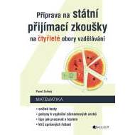 Příprava na státní přijímací zkoušky na čtyřleté obory vzdělávání - Matematika - cena, porovnanie