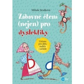 Zábavné čtení (nejen) pro dyslektiky