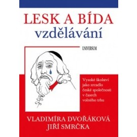 Lesk a bída vzdělávání