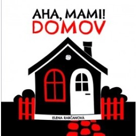 Aha, mami! - Domov