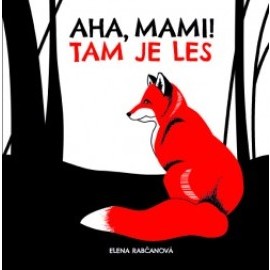 Aha, mami! - Tam je les