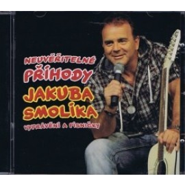 Neuvěřitelné příhody Jakuba Smolíka CD